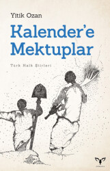 Kalender`e Mektuplar - 1