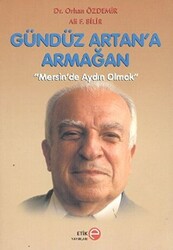 Gündüz Artan’a Armağan - 1