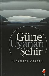 Güne Uyanan Şehir - 1