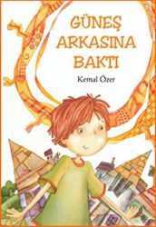 Güneş Arkasına Baktı - 1