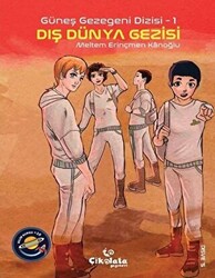 Güneş Gezegeni Dizisi 1 : Dış Dünya Gezisi - 1