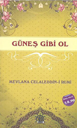 Güneş Gibi Ol - 1