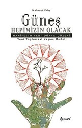 Güneş Hepimizin Olacak - 1