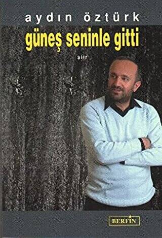 Güneş Seninle Gitti - 1