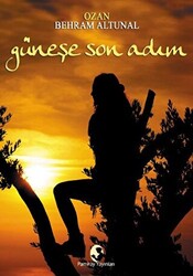 Güneşe Son Adım - 1