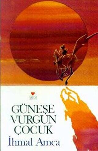 Güneşe Vurgun Çocuk - 1