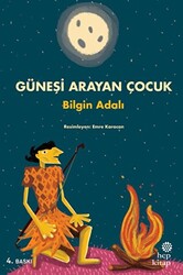 Güneşi Arayan Çocuk - 1