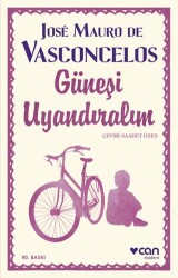 Güneşi Uyandıralım - 1