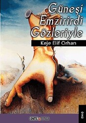 Güneşli Emzirirdi Gözleriyle - 1