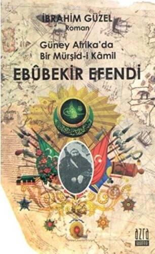 Güney Afrika’da Bir Müşid-i Kamil Ebubekir Efendi - 1