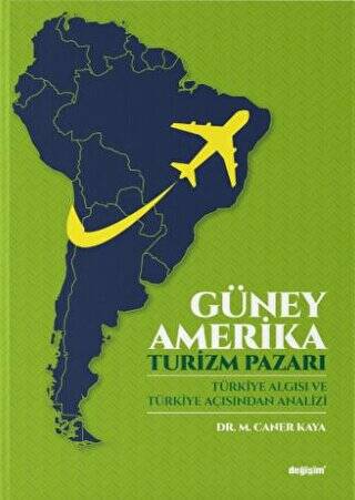 Güney Amerika - Turizm Pazarı - 1