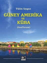 Güney Amerika ve Küba - 1