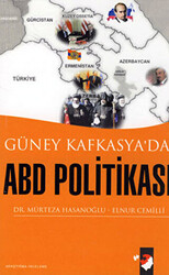 Güney Kafkasya`da ABD Politikası - 1