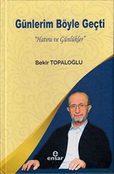 Günlerim Böyle Geçti Bez Cilt - 1