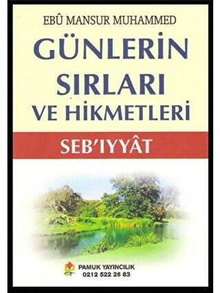 Günlerin Sırları ve Hikmetleri Sebıyyat Sır-001 - 1