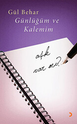 Günlüğüm ve Kalemim - 1