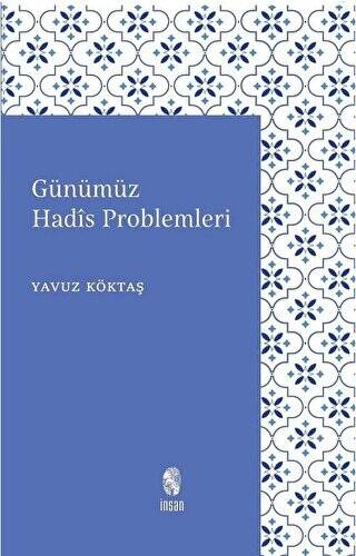 Günümüz Hadis Problemleri - 1