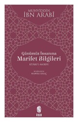 Günümüz İnsanına Marifet Bilgileri - 1