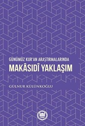 Günümüz Kur`an Araştırmalarında Makasıdi Yaklaşım - 1