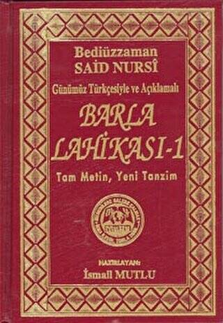 Günümüz Türkçesiyle ve Açıklamalı - Barla Lahikası 1 - 1