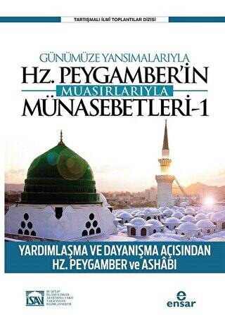 Günümüze Yansımalarıyla Hz. Peygamber`in Muasırlarıyla Münasebetleri - 1 - 1