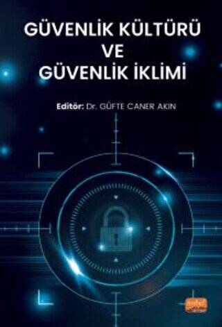 Güvenlik Kültürü ve Güvenlik İklimi - 1