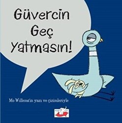 Güvercin Geç Yatmasın - 1