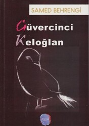 Güvercinci Keloğlan - 1