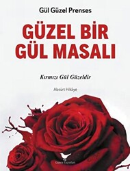 Güzel Bir Gül Masalı - 1