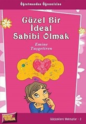 Güzel Bir İdeal Sahibi Olmak - 1