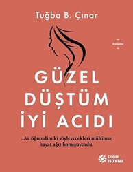 Güzel Düştüm İyi Acıdı - 1