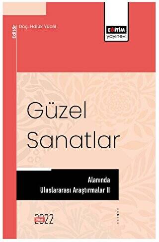 Güzel Sanatlar Alanında Uluslararası Araştırmalar II - 1