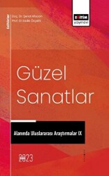 Güzel Sanatlar Alanında Uluslararası Araştırmalar IX - 1