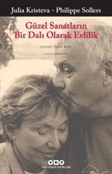 Güzel Sanatların Bir Dalı Olarak Evlilik - 1