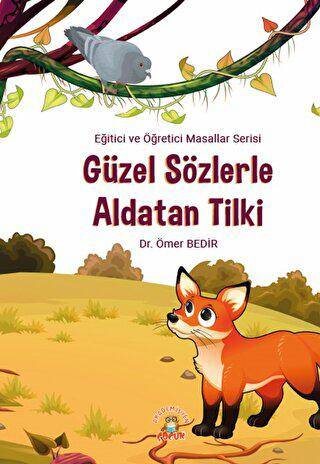 Güzel Sözlerle Aldatan Tilki - 1