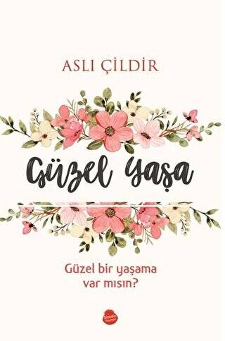 Güzel Yaşa - 1