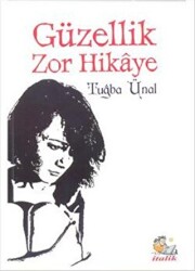 Güzellik Zor Hikaye - 1