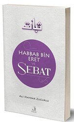 Habbab Bin Eret ve Sebat - 1