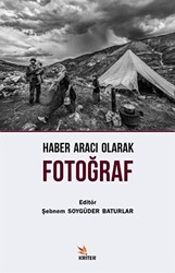 Haber Aracı Olarak Fotoğraf - 1