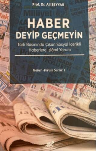 Haber Deyip Geçmeyin - 1