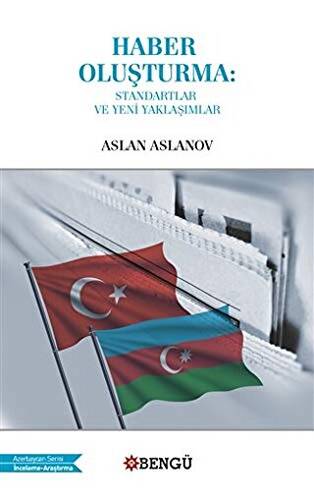 Haber Oluşturma: Standartlar ve Yeni Yaklaşımlar - 1