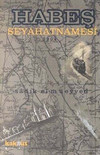 Habeş Seyahatnamesi - 1