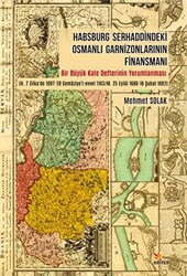 Habsburg Serhaddindeki Osmanlı Garnizonlarının Finansmanı - 1