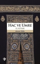 Hac ve Umre El Kitabı - 1