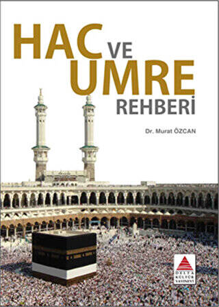 Hac ve Umre Rehberi - 1