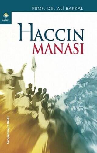 Haccın Manası - 1