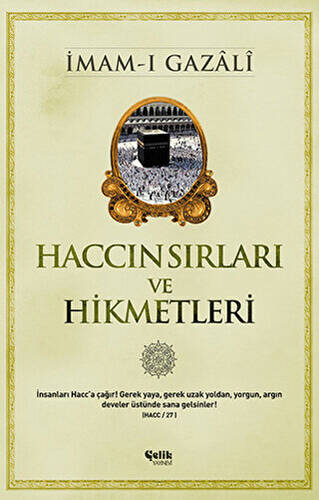 Haccın Sırları ve Hikmetleri - 1