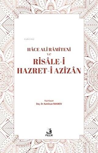 Hace Ali Ramiteni ve Risale-i Hazret-i Azizan - 1