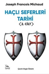 Haçlı Seferleri Tarihi 2. Cilt - 1