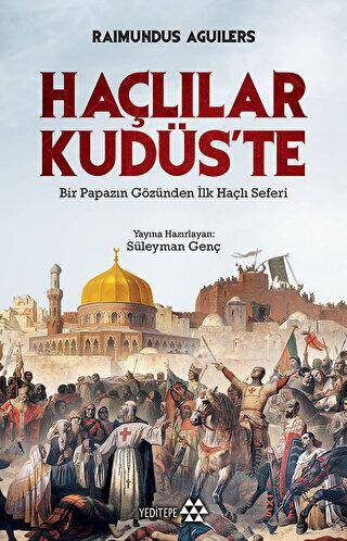 Haçlılar Kudüs`te - 1